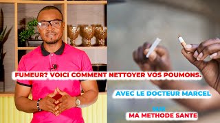 FUMEUR VOICI COMMENT NETTOYER VOS POUMONS [upl. by Kennith]