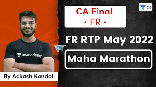 FR RTP May 2022  Maha Marathon  CA Final  Aakash Kandoi [upl. by Riebling]