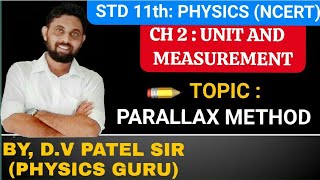 PARALLAX METHOD IN GUJARATI  CLASS 11 PHYSICS NCERT  CH 2 UNIT AND MEASUREMENT JEENEET  GUJCET [upl. by Anez862]