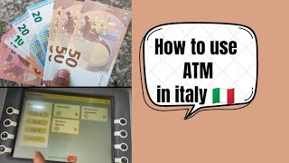 How to use ATM 🏧 in Italy [upl. by Halas]