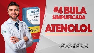 PARA QUÊ SERVE O ATENOLOL  BULA SIMPLIFICADA POR DR LUCAS FUSTINONI  CRMPR 30155 [upl. by Vanderhoek]