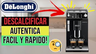 ✅☕Cómo DESCALCIFICAR Cafetera De LOnghi AUTENTICA☕✅ [upl. by Htabmas829]