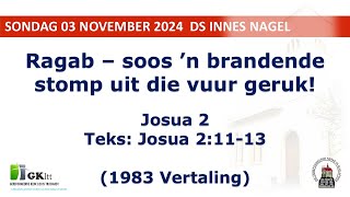 Erediens Sondag 03 November 2024  Ds Innes Nagel [upl. by Taddeo881]