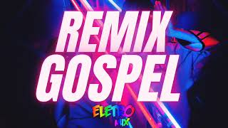 REMIX GOSPEL 2023 AS MAIS TOCADAS [upl. by Schacker]