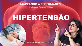 Mapeando a Enfermagem  Hipertensão  com atualizações 2024  Fernanda Barboza [upl. by Pablo]