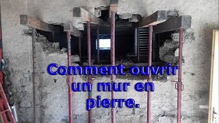 Comment ouvrir un mur de pierre  Part1  Bricol tout [upl. by Frissell]