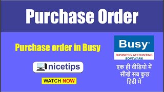 Purchase Order in Busy Purchase Order Process nicetips [upl. by Inohtna]