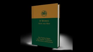 Narcotics Anonymous It Works How and Why Step One [upl. by Elston]