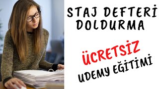 ÖRNEK STAJ DEFTERİ İNCELEMESİ ÜCRETSİZ UDEMY EĞİTİMİ [upl. by Secundas]