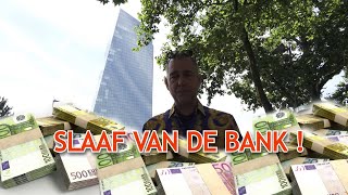 SLAAF VAN DE BANK [upl. by Garwood]