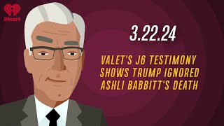 VALETS J6 TESTIMONY TRUMP IGNORED ASHLI BABBITT SHOOTING 32224  Countdown with Keith Olbermann [upl. by Vastha]