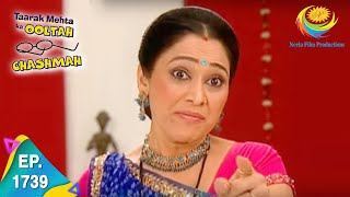 Taarak Mehta Ka Ooltah Chashmah  Episode 1739  Full Episode [upl. by Idelle624]