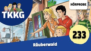 TKKG  Folge 233 Räuberwald  Hörprobe zum Hörspiel [upl. by Nihahs106]