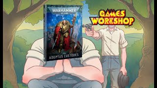 New Custodes Codex Proves Games Workshop dont understand their Community 40k Lore and discussion [upl. by Mesics]