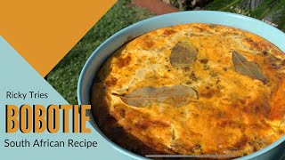 Bobotie A South African Recipe [upl. by Kerrin254]