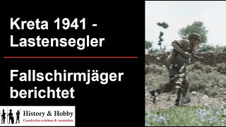 Lastensegler Fallschirmjäger Kreta 1941 [upl. by Adnuhs]