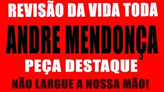 REVISÃO DA VIDA TODA ANDRE MENDOÇA PEÇA DESTAQUE [upl. by Abla]