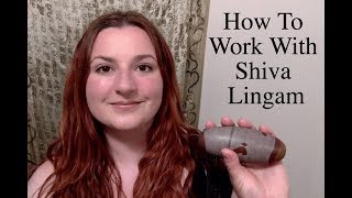 How To Work With Crystals Shiva Lingam [upl. by Oretna]