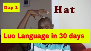 Learn Luo in 30 days  Luo Alphabet and consonants  Ep1 [upl. by Emmons]