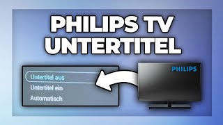 Philips TV Untertitel ausschalten  einstellen  Tutorial [upl. by Retsevel362]