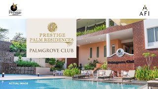 Prestige Palmgrove Clubhouse  Walkthrough Video [upl. by Hendren316]