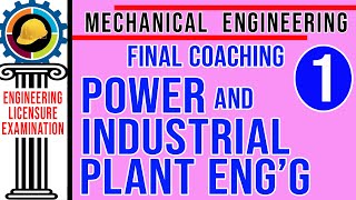 Power amp Industrial Plant Engineering 1  Mechanical Engineering Licensure Examinations [upl. by Sillig570]