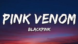 BLACKPINK  Pink Venom Lyrics [upl. by Sivert]