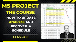 Mastering Project Management Update Analyze and Recover Your Schedule with MS Project The Course [upl. by Barolet755]