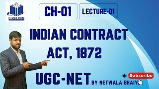 INTRODUCTION TO INDIAN CONTRACT ACT 1872UGCNET JUNE 2024 LECTURE 1 BY NETWALABHAIYA [upl. by Ovatsug]