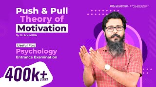 Psychology Entrance Exam important topic  Push and Pull Theory of Motivation  UPS Education [upl. by Garling]