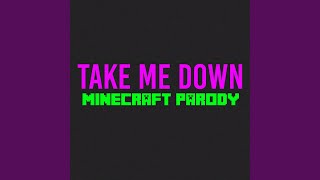 Take me Down Parody of Drag Me Down [upl. by Glennon615]