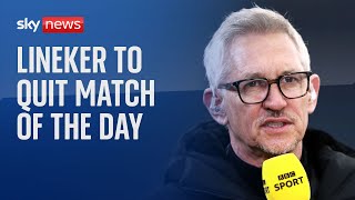 Gary Lineker to leave BBCs Match Of The Day [upl. by Bhayani]