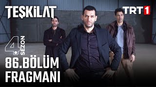 Teşkilat 86 Bölüm Fragmanı trt1 [upl. by Dranal373]