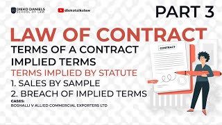 LAW OF CONTRACT TERMS IMPLIED BY STATUTE PART 3 SALE BY SAMPLE BREACH OF IMPLIED TERMS [upl. by Norvall]