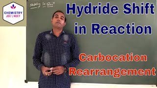 Hydride Shift in Reaction  CHEMISTRY  JEE  NEET  IIT  By Chintan Sir [upl. by Sterner]