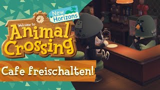 UPDATE bereits JETZT VERFÜGBAR » So schaltet ihr das Cafe frei ☕ Animal Crossing New Horizons 🌴 [upl. by Egon]