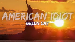 Green Day  American Idiot Lyrics  Full Audio 4k Video [upl. by Ennaira]