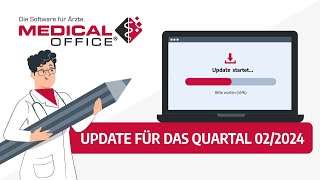 Update für das Quartal 022024  MEDICAL OFFICE Arztsoftware [upl. by Eerat]