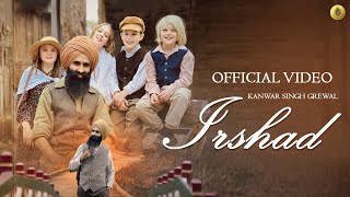 Irshad Official Video  Kanwar Singh Grewal  EP  Irshad Vol 1  Latest Punjabi Songs 2024 [upl. by Eisiam784]