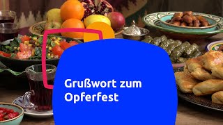 Opferfest  Grußwort [upl. by Yttig]