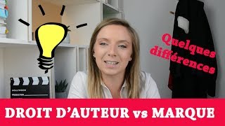 DROIT DAUTEUR et MARQUE quelles différences [upl. by Othella487]