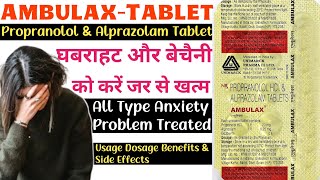 Ambulax Tablet All Anxiety Problem Solution  AlprazolamPropranolol   कैसे उपयोग करें [upl. by Oalsinatse]