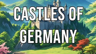 Enchanting Castles of Germany [upl. by Settera]