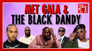 Met Gala amp the Black Dandy  Higher Learning  The Ringer [upl. by Anicul]