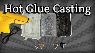 How To Cast Miniatures With Hot Glue Cheap and Easy [upl. by Ahseile]