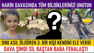 Narin Davasında Tüm Bildiklerinizi Unutun Asıl Fail Kendini Ele Verdi Bakın Ne Görmüş [upl. by Olsson]