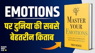 Master Your Emotions by Thibaut Meurisse Audiobook  Book Summary in Hindi [upl. by Winshell874]