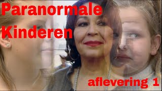 Paranormale Kinderen Aflevering 1 [upl. by Whittaker]