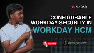 Configurable Workday Security in Workday HCM  ZaranTech [upl. by Jenesia]