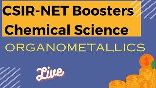 CSIRNET Boosters Chemical Science 04 Organometallics Important Questions csirnet gate [upl. by Inimod7]